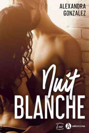 Alexandra Gonzalez – Nuit blanche