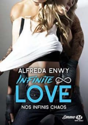 Alfreda Enwy – Infinite Love, Tome 1