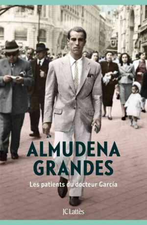 Almudena Grandes – Les patients du docteur Garcia