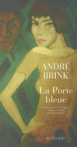 André Brink – La Porte bleue
