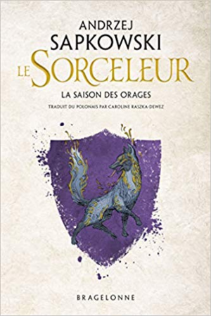 Andrzej Sapkowski – Sorceleur : La Saison des orages