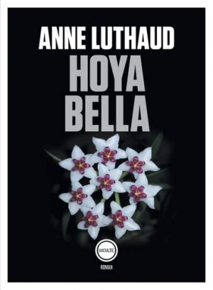 Anne Luthaud – Hoya bella