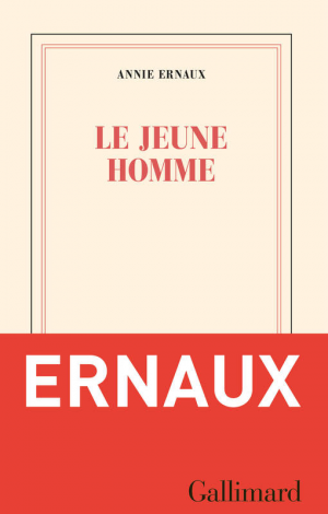 Annie Ernaux – Le jeune homme