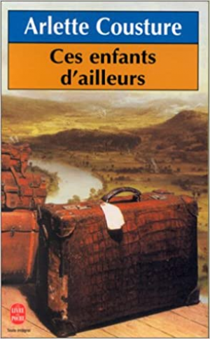 Arlette Cousture – Ces enfants d’ailleurs