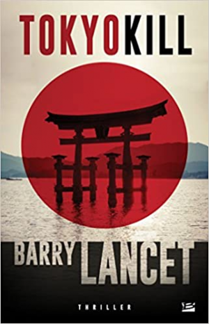 Barry Lancet – Tokyo Kill