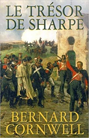 Bernard Cornwell – Les aventures de Sharpe : Le trésor de Sharpe