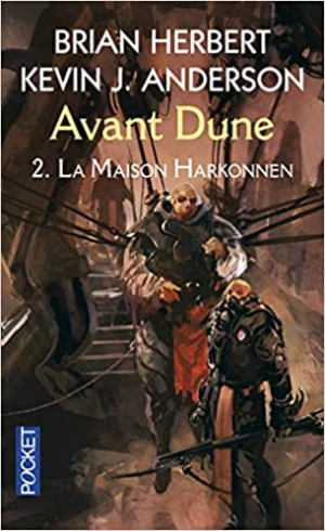 Brian Herbert – Avant Dune, tome 2 : La maison Harkonnen