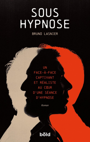 Bruno Lasnier – Sous hypnose