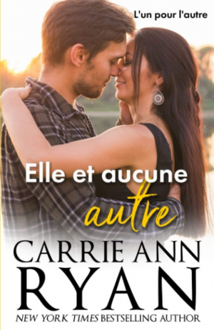 Carrie Ann Ryan – Elle et aucune autre