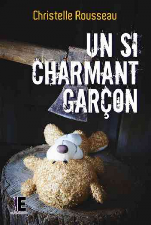 Christelle Rousseau – Un si charmant garçon