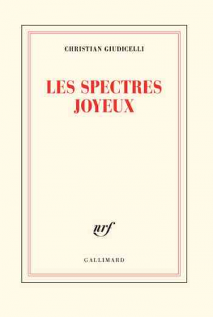 Christian Giudicelli – Les spectres joyeux
