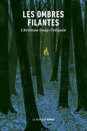 Christian Guay-Poliquin – Les ombres filantes