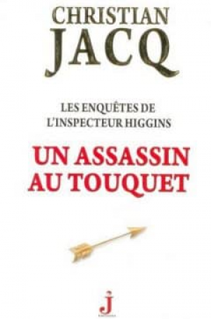 Christian Jacq – Un assassin au Touquet