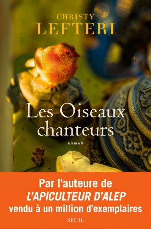 Christy Lefteri – Les oiseaux chanteurs