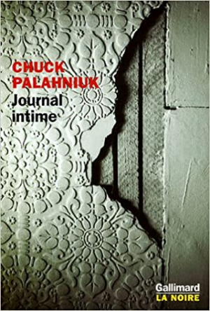 Chuck Palahniuk – Journal intime