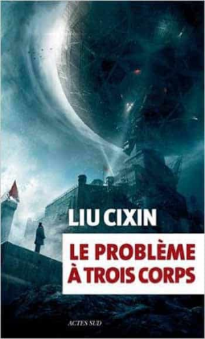 Cixin Liu – Le problème à trois corps