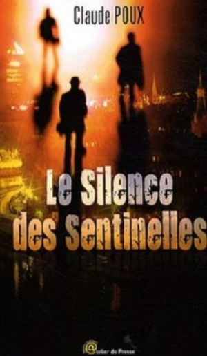 Claude Poux – Le silence des sentinelles