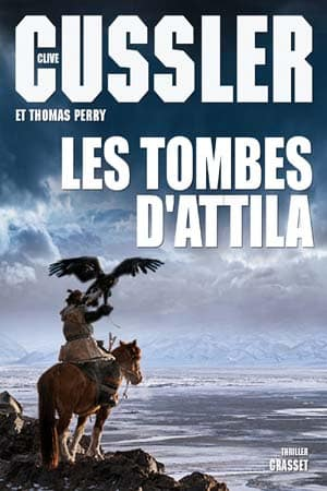 Clive Cussler – Les tombes d’Attila