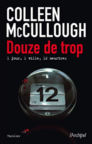 Colleen Mccullough – Douze de trop