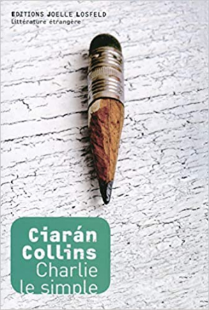 Collins Ciaran – Charlie le simple