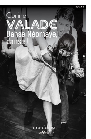 Corine Valade – Danse Néomaye, danse !