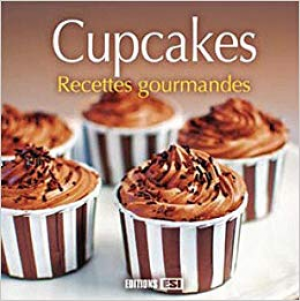 Cupcakes recettes gourmandes