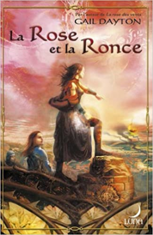 Dayton Gail – La rose et la ronce