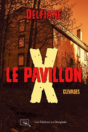 Delfiane – Le pavillon X