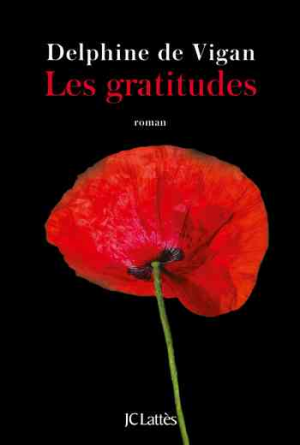 Delphine de Vigan – Les gratitudes