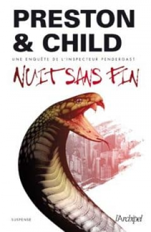 Douglas Preston et Lincoln Child – Nuit sans fin