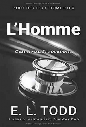 E. L. Todd – Docteur, Tome 2 : L’Homme