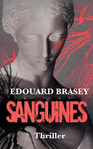 Edouard Brasey – Sanguines