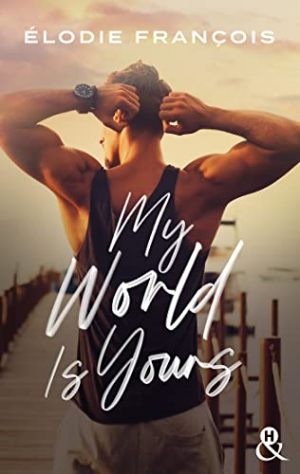Elodie François – My World is yours