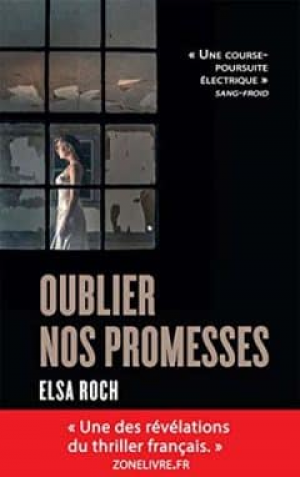 Elsa Roch – Oublier nos promesses