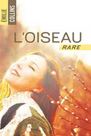 Emilie Collins – L’oiseau rare