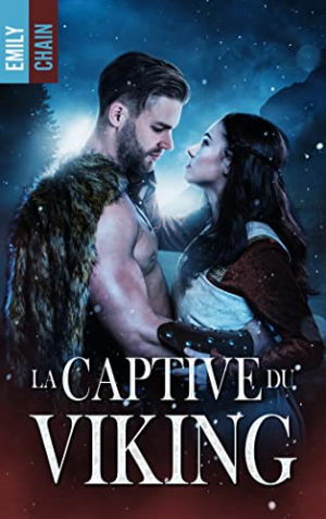 Emily Chain – La captive du viking