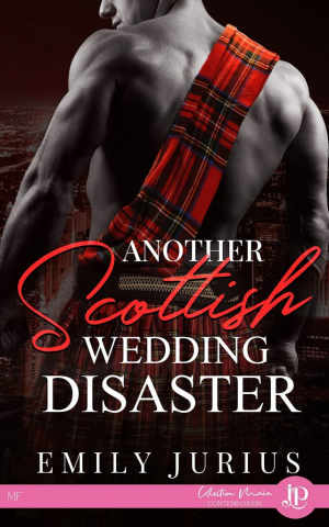 Emily Jurius – Another Scottish Wedding Disaster