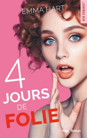 Emma Hart – 4 jours de folie