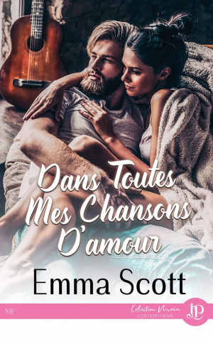 Emma Scott – Lost Boys, Tome 1 : Dans toutes mes chansons d’amour