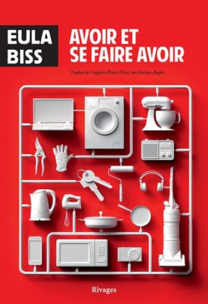 Eula Biss – Avoir et se faire avoir