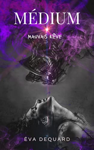 Éva Dequard – Médium : Mauvais rêve