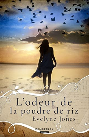 Evelyne Jones – L’odeur de la poudre de riz