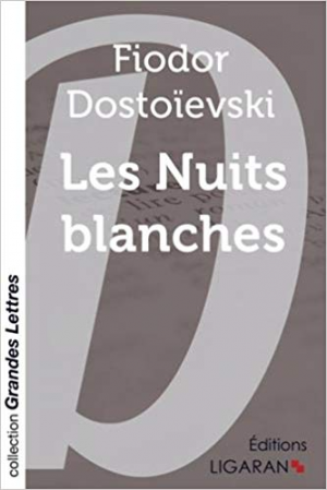 Fiodor Dostoïevski – Les Nuits blanches