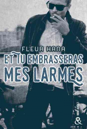 Fleur Hana – Et tu embrasseras mes larmes