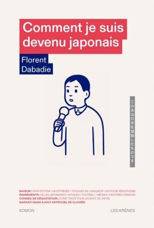 Florent Dabadie – Comment je suis devenu japonais