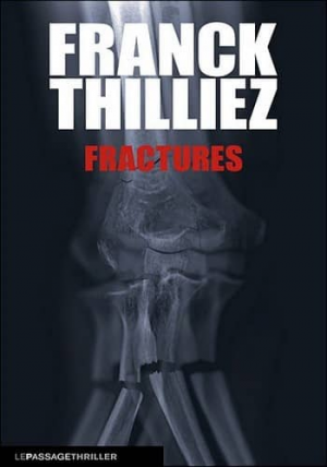 Franck Thilliez – Fractures