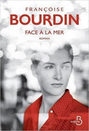 Françoise Bourdin – Face à la mer