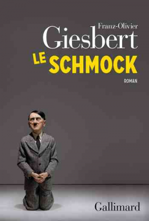 Franz-Olivier Giesbert – Le schmock