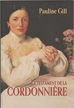 GILL PAULINE – Testament de la Cordonnière