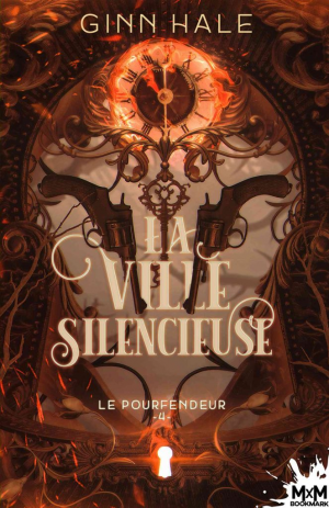 Ginn Hale – Le Pourfendeur, Tome 4 : La Ville silencieuse